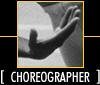 Choreographer