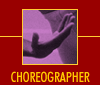 Choreographer